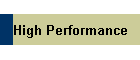 High Performance