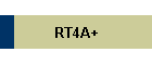 RT4A+